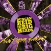 duncan reid and the big heads: don't blame yourself (purple)
