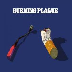 burning plague: burning plague (red vinyl)