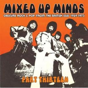 various: mixed up minds part 13 - obscure rock and pop from the british isles 1969-1973