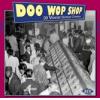 doo wop shop: 30 vocal group classics
