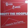 mott the hoople: brain capers