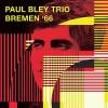 paul bley trio: bremen '66