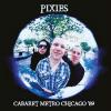 pixies: cabaret metro chicago '89