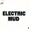 muddy waters: electric mud