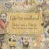 fair to midland: fables from a mayfly: what i tell you three times is true