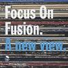 various: focus on fusion. a new view