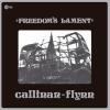 callinan-flynn: freedom's lament
