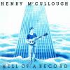 henry mccullough: hell of a record