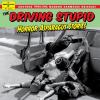 the driving stupid: horror asparagus stories (green)