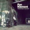fon klement: i feel lonely in my town