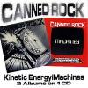 canned rock: kinetic energy/machines