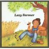 lazy farmer: lazy farmer