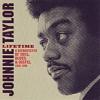 johnnie taylor: lifetime