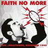 faith no more: live... hollywood, november 1990