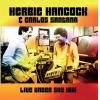 herbie hancock & carlos santana: live under the sky '81