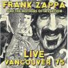 frank zappa: live vancouver '75