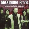 various: maximun r'n'b - the definitive compilation of wild british harmonica wailing r&b and beat!!