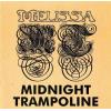 melissa: midnight tramboline