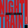 james brown: night train (mighty instrumentals)