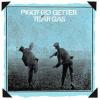 tear gas:  piggy go getter