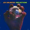joy unlimited: reflections