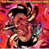 ten years after: san francisco 1968