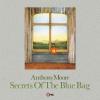 anthony moore: secrets of the blue bag