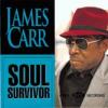 james carr: soul survivor