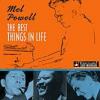 mel powell: the best things in life