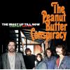 the peanut butter conspiracy:  the most up till now - a history 1966-1970
