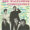 the walflower complextion: the walflower complextion