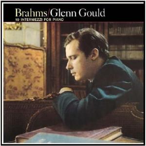 brahms / glenn gould: 10 intermezzi for piano