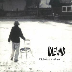 idlewild: 100 broken windows