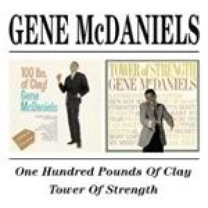 gene mcdaniels: 100 pounds of clay/tower of strength