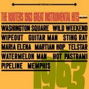 the routers: 1963 great instrumental hits