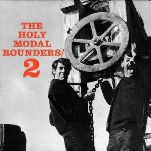 the holy modal rounders: 2