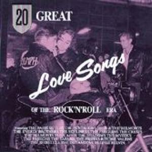 various: 20 great love songs of the rock'n'roll era