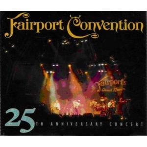 fairport convention: 25th anniversary concert