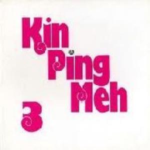 kin ping meh: 3