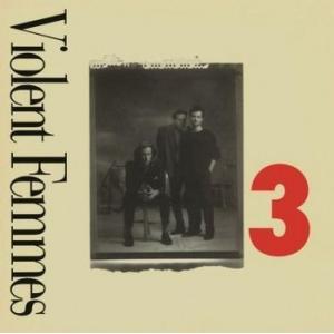 violent femmes: 3