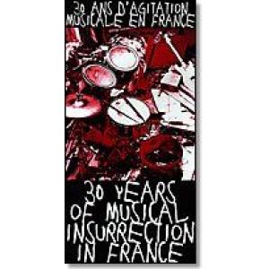 v/a 3cd box set: 30 years of musical insurrection