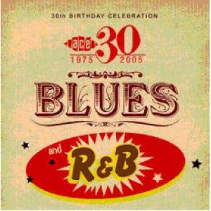 various: 30th birthday sampler ~blues and r&b