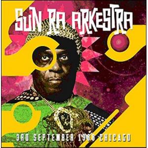 sun ra arkestra: 3rd september 1988 chicago