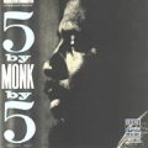 thelonious monk: 5 by monk by 5