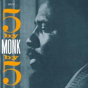 thelonious monk: 5 by monk by 5