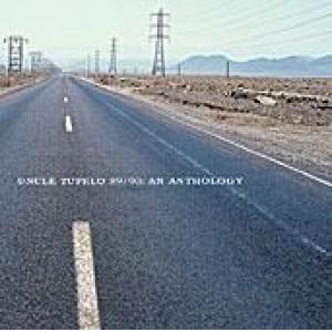 uncle tupelo: 89-93: an anthology