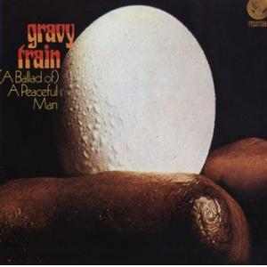 gravy train: (a ballad of) a peaceful man