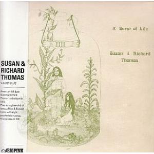 susan & richard thomas: a burst of life