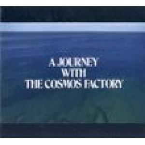 cosmos factory: a journey with the cosmos factory
