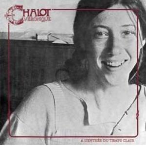 veronique chalot: a l'entree du temps clair